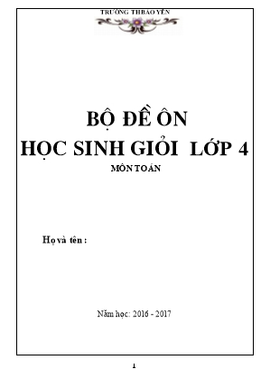 Bộ đề ôn học sinh giỏi môn Toán Lớp 4 - Năm học 2016-2017
